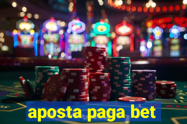 aposta paga bet